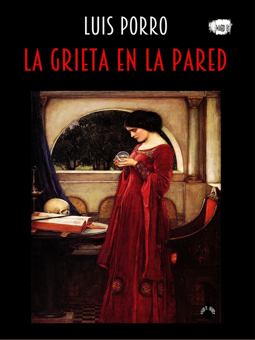 Title details for La grieta en la pared by Luis  Porro - Available